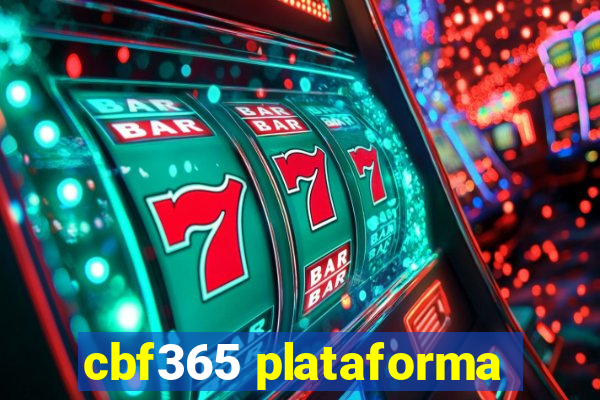 cbf365 plataforma